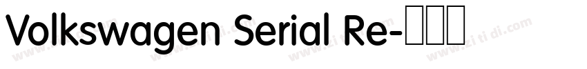 Volkswagen Serial Re字体转换